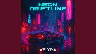 Neon Driftline