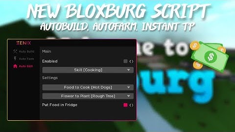 NEW OP ZENIX BLOXBURG SCRIPT (AUTOBUILD, AUTOFARM, INSTANT TP AND AUTO SKILL)
