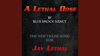 A Lethal Dose