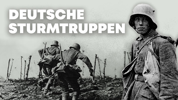 The FIRST WORLD WAR - The History of the Stormtroopers