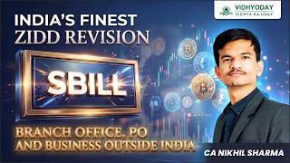 BRANCH OFFICE , PO AND BUSINESS OUTSIDE INDIA | SBILL I CS EXECUTIVE JUNE 2026 I CA NIKHIL SHARMA