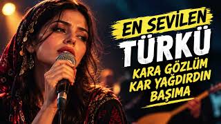 🎶 En Sevilen Türküler (Kara Gözlüm Kar Yağdirdin Başima) Anatolian Rock Türkü Cover