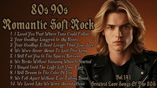 Greatest Love Songs of the 80s|Soft Rock|I Loved You Past Where Time Could Follow|Playlist Vol.141 screenshot 4