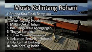 Lagu Jadul Musik Kolintang Lagu Pujian Penyembahan Rohani Terpopuler