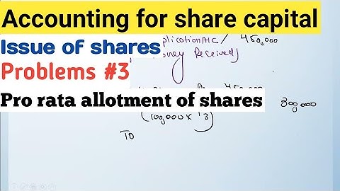 Issue of shares problems and solutions bcom 2nd year | Pro rata allotment of shares | Problem 3