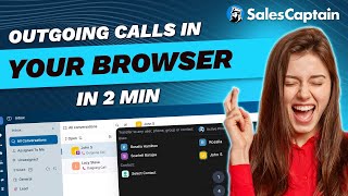 How to Make Outbound Calls from SalesCaptain