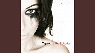 Video thumbnail of "Taproot - A Kiss From the Sky"