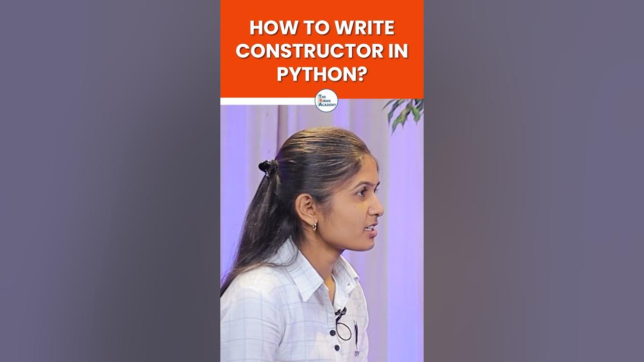 How To Write Constructor In Python? | Python Constructors | # ...