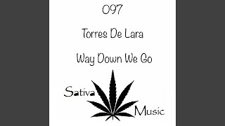 Way Down We Go - Torres De Lara