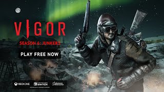 Vigor – Season 6: Junkers Trailer