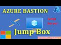 Azure Bastion | Azure Bastion step by step | Azure Bastion host