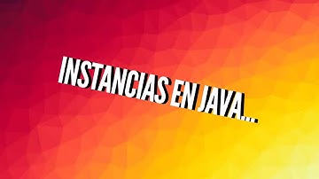 Instanciar en Java!