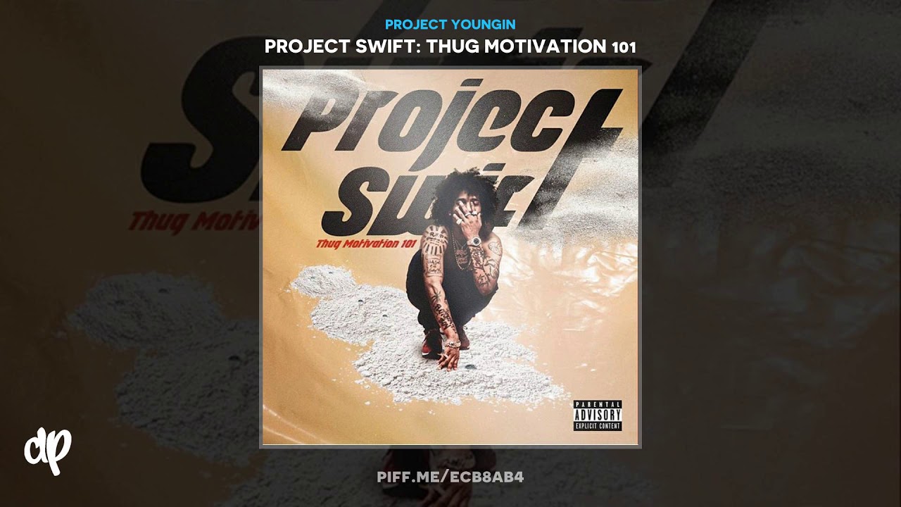 Project Youngin - Be Quiet feat DJ Swift [Project Swift]