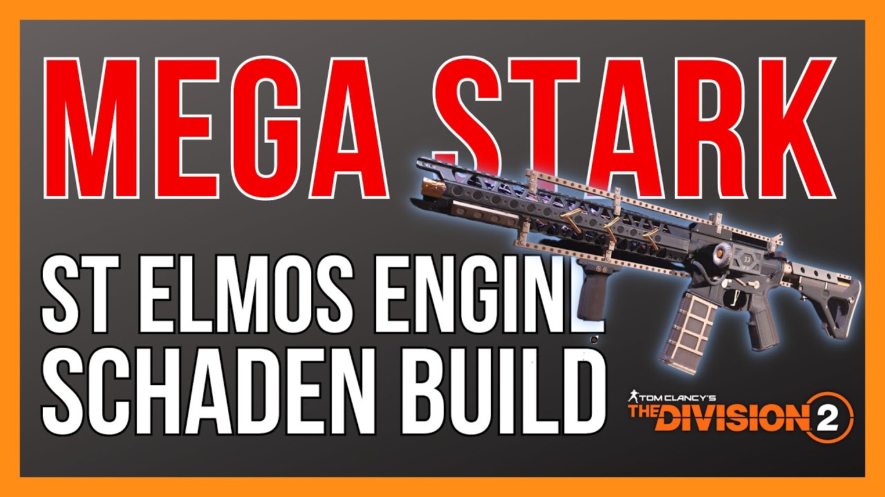 ST ELMOS ENGINE DAMAGE BUILD The Division 2 / St Elmos Engine Schaden Build The Division 2 Deutsch