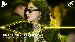 Thương Thì Về Đây Remix - Mời Em Ghé Thăm Một Lần TikTok - Top 20 Bài Hát Remix TikTok Hay Nhất 2023