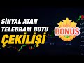 SİNYAL ATAN TELEGRAM BOTU ÇEKİLİŞİ ! #çekiliş #telegram