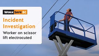 Worker on Scissor Lift Electrocuted