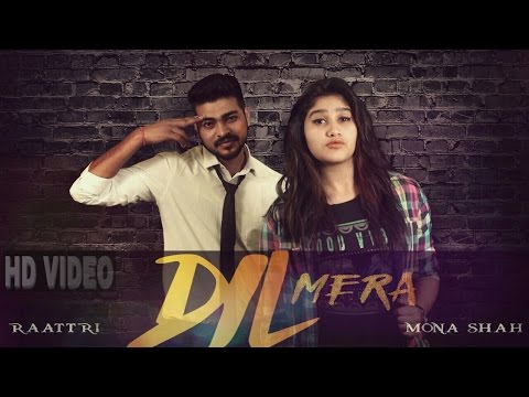 DIL MERA - RaAttri ft. Mona Shah | Latest Hindi Sad Song | Official Music Video 2017