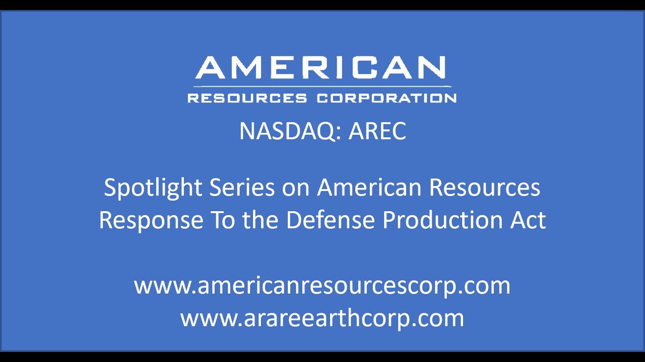 AREC Rare Earth and Battery Metals Update Spotlight