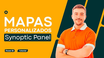 Synoptic Panel: Aprenda a fazer mapas personalizados no Power BI