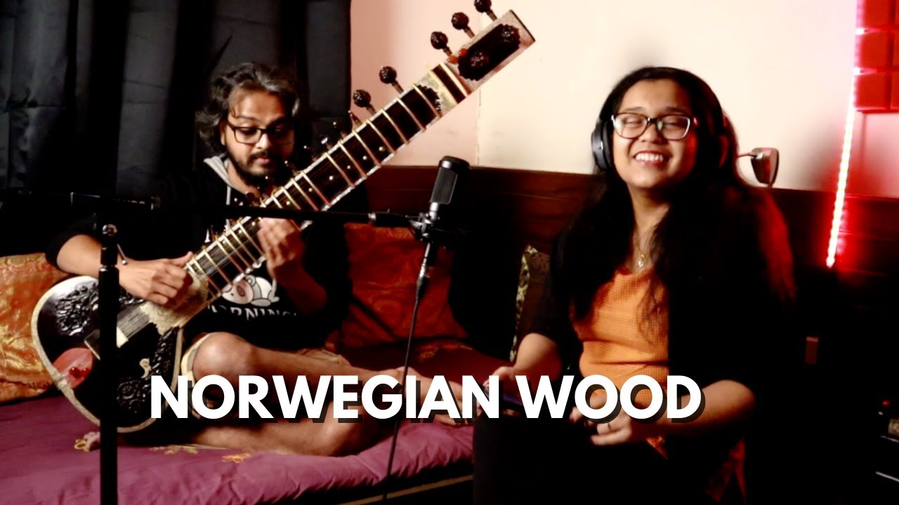 Norwegian Wood Beatles Sitar Saee Tembhekar Varun Nimbolkar