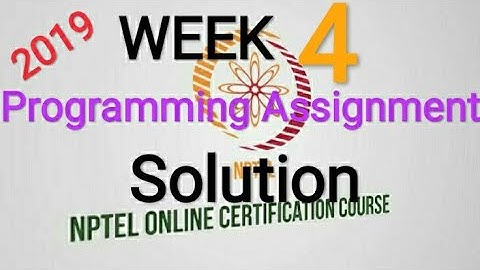 NPTEL | Programming, Data Structures And Algorithms Using Python |Programming Assignment Week 4 |