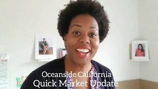 Oceanside California Home Market Update!