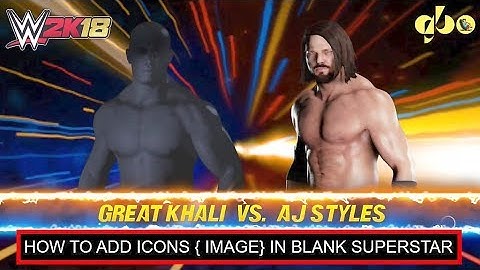 WWE 2k18- How To Add Icons, Renders, Image In  Custom Superstars | HINDI TUTORIALS
