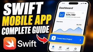 How to create a mobile app with Swift - Complete Guide