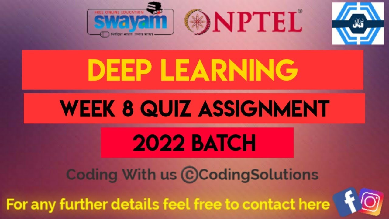 nptel deep learning assignment answers 2022