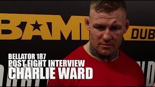 Bellator 187: Post Fight Interview: Charlie Ward
