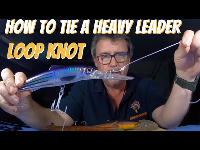 Heavy Leader Loop Knot. 