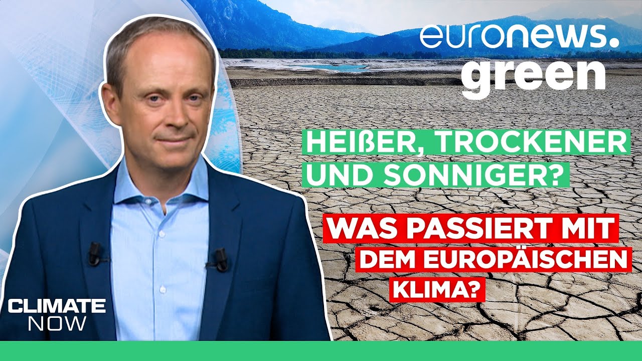 Hitze, Dürre und mehr Sonne: Wie der Klimawandel unser Leben verändern wird