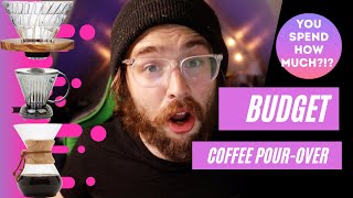 Top 3 Coffee pour overs: COFFEE ON A BUDGET