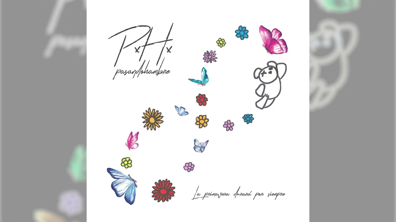 Watch PxHx ~ PASANDO HAMBRE ~ Memoria (La Primavera Durara Por Siempre) on YouTube Watch PxHx ~ PASANDO HAMBRE ~ Memoria (La Primavera Durara Por Siempre) on YouTube