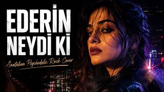 Ederi̇n Neydi̇ Ki̇ Modern Anatolian Psychedelic Rock Female Vocal Damarverse