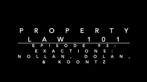 Exactions - Nollan, Dolan, & Koontz: Property Law 101 #93