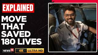 Captain Smit Machchhar: The Indian Pilot Who Saved 180 Lives On Flydubai Flight | N18G | 4K Video