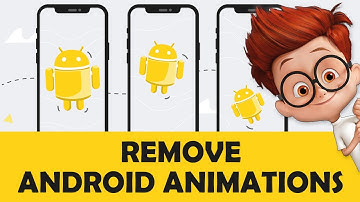How to fix or  Remove animations on any android