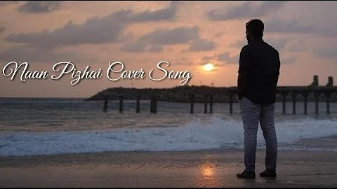 Kaathuvaakula Rendu Kaadhal - Naan Pizhai Cover Ve...