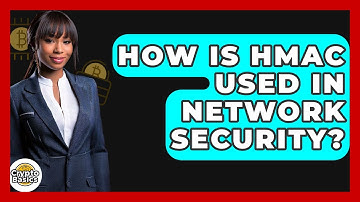 How Is HMAC Used In Network Security? - CryptoBasics360.com
