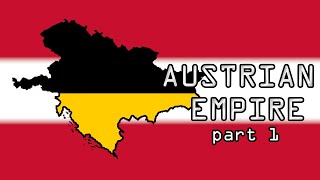 Making the Austrian Empire in Megamod Age of History 2 (Part 1)