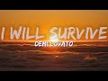 Demi Lovato I Will Survive Lyrics Audio At 192khz Demi Lovato I Will Survive Lyrics Audio At 192khz