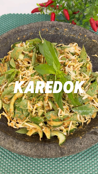 RESEP KAREDOK TERNIKMAT KHAS JAWA BARAT! #resepsimple #karedok