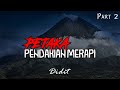 akibat sombong saat mendaki merapi part 2  @jagadhoror6120