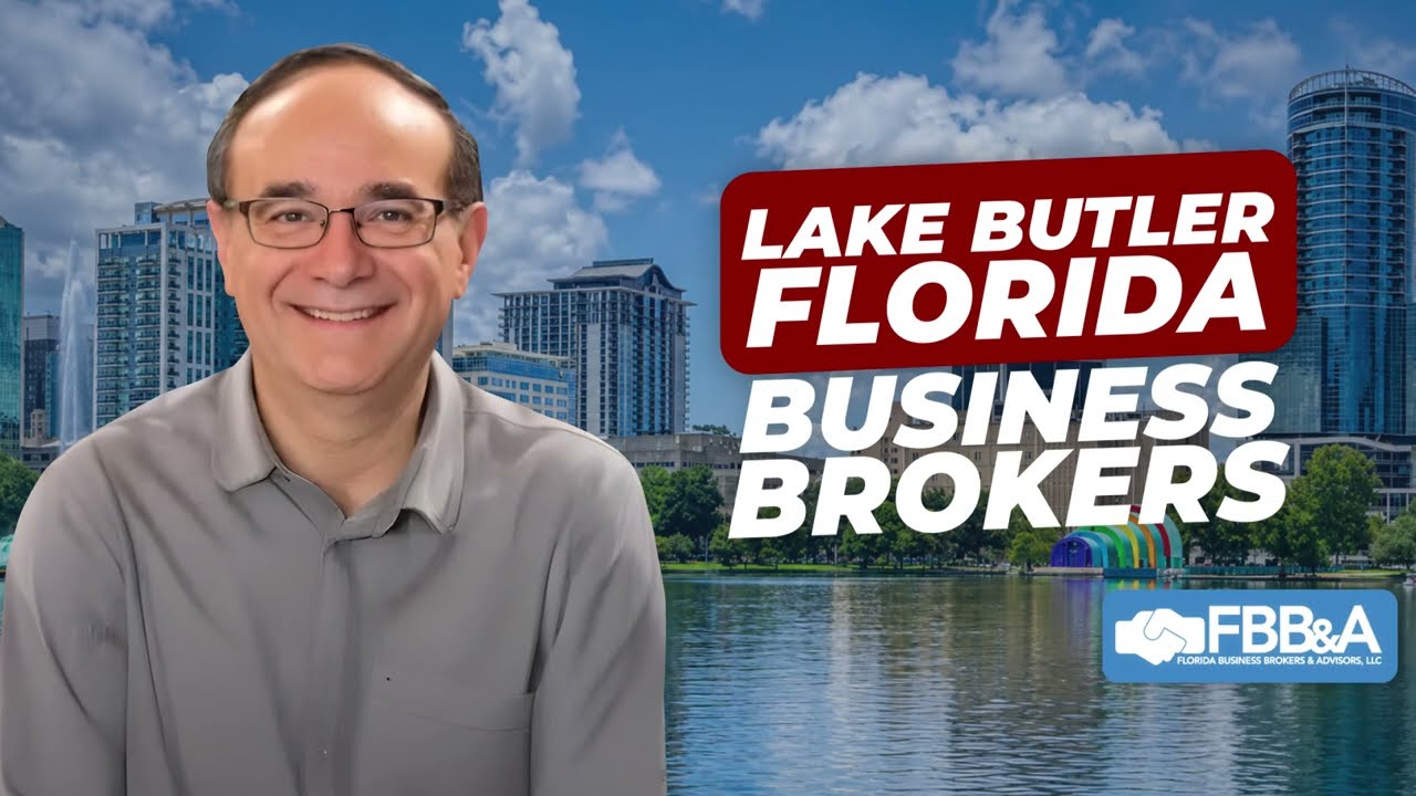 Business broker in Lake Butler, FL — watch the video