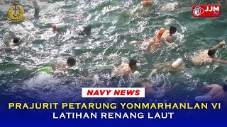 Navy News - PRAJURIT PETARUNG YONMARHANLAN VI MAKASSAR LATIHAN RENANG LAUT