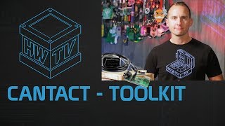 CANtact Unboxing – Toolkit