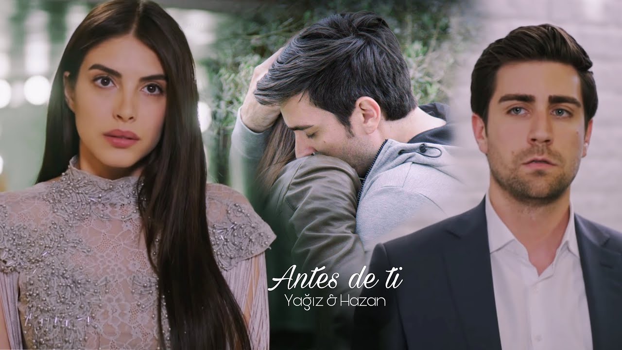 Yağız & Hazan | Antes de ti