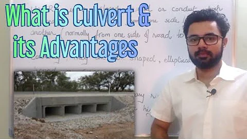 What is a Culvert, different Shapes & its Advantages?